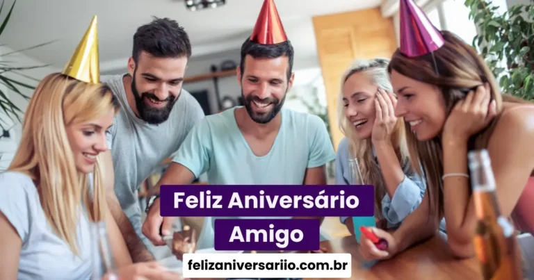 Feliz Aniversário Amigo