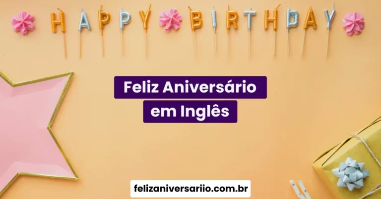 Feliz Aniversário em Inglês