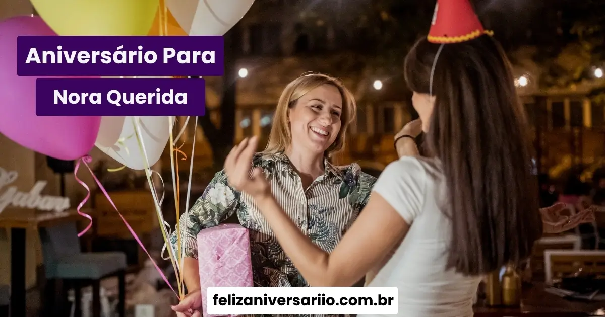 Mensagem de Aniversário para Nora Querida