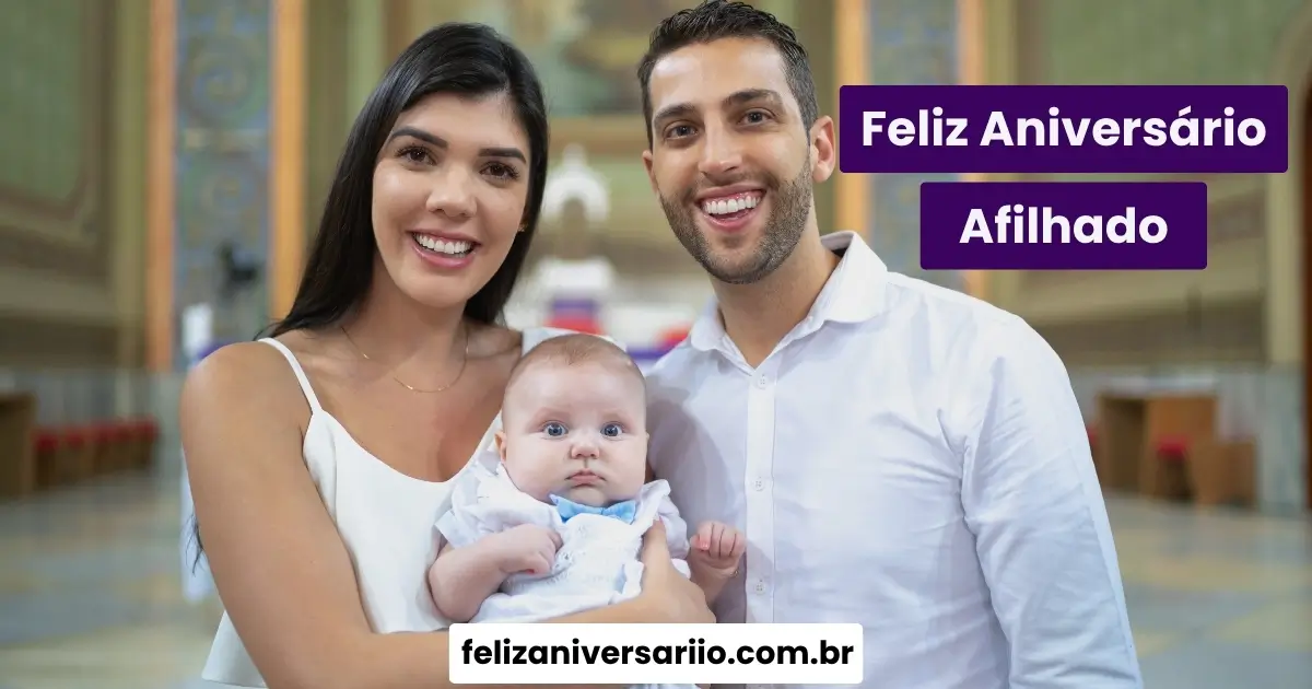 Feliz Aniversário Afilhado