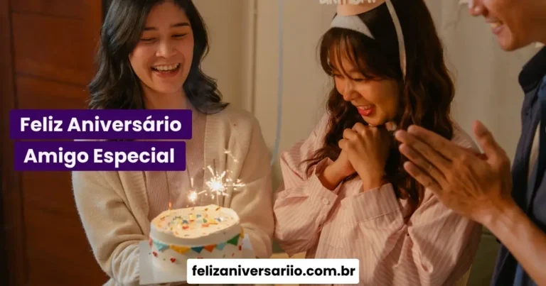 Feliz Aniversário Amigo Especial