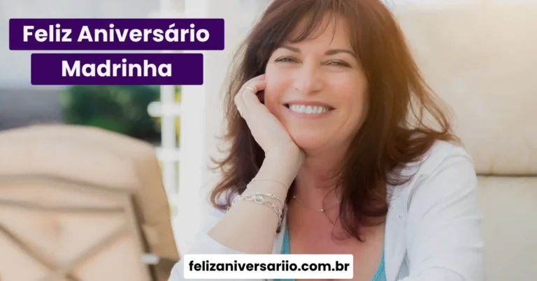 Feliz Aniversário Madrinha